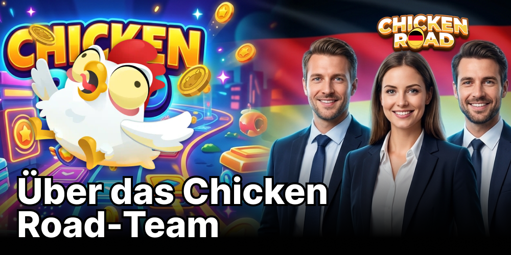 Uber das Chicken Road-Team